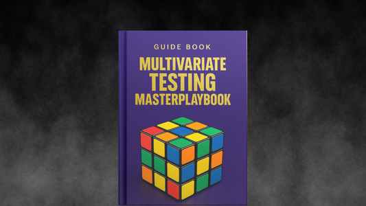 Multivariate Testing Master playbook